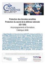 Protection des données sensibles Protection du secret de la défense nationale Cluster Défense Sécurité
